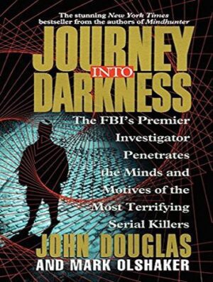 کتاب Journey Into Darkness  سفر به تاریکی اثر جان داگلاس