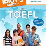کتاب The Complete Idiot's Guide to the TOEFL