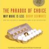 کتاب The Paradox of Choice اثر بری شوارتز