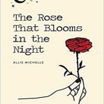 کتاب The Rose That Blooms in the Night