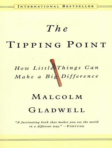 The Tipping Point نقطه عطف اثر مالکوم گلدول