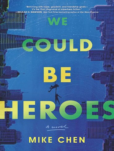 کتاب We Could Be Heroes
