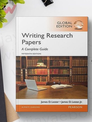 Writing Research Papers: A Complete Guide 15th Ed  (رنگی)