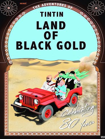 کتاب Land of Black Gold سرزمین طلای سیاه (تن تن 15)