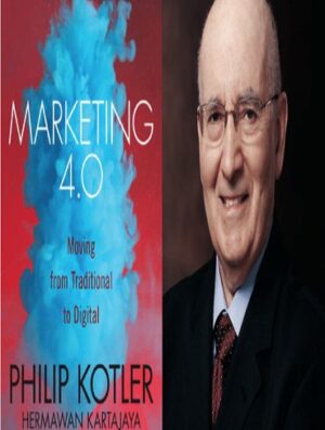 Marketing 4.0: Moving from Traditional to Digital