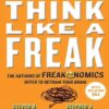 Think Like a Freak مثل یک عجایب فکر کن