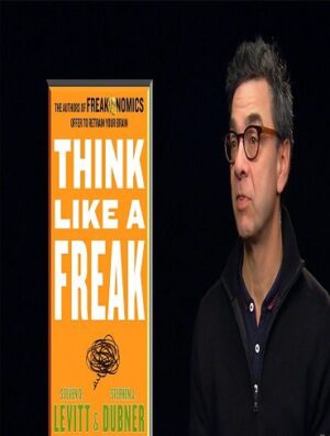 Think Like a Freak مثل یک عجایب فکر کن