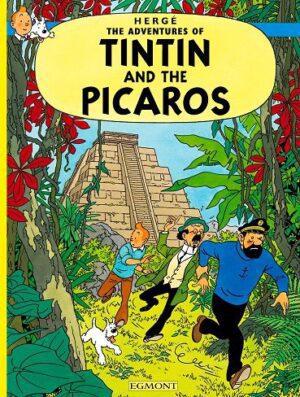 کتاب Tintin and the Picaros تن تن و پیکاروها (تن تن 23)