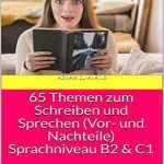 کتاب 65Themen zum Schreiben und Sprechen (Vor- und Nachteile) Sprachniveau B2 & C1