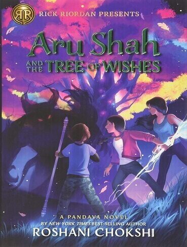 Aru Shah and the Tree of Wishes A Pandava Novel Book 3