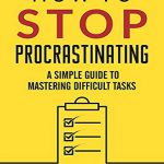 How to Stop Procrastinating | چگونه جلوی به تعویق انداختن کارها را بگیریم | خرید کتاب