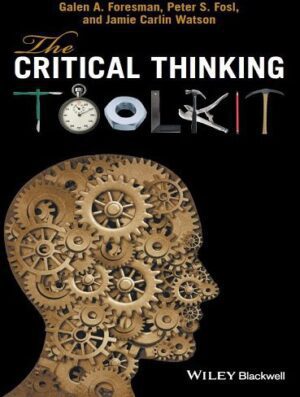 THE CRITICAL THINKING TOOLKIT | نقد و بررسی تخصصی | Galen A. Foresman, Peter