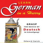 Learn German in a Hurry , خرید کتاب آموزش سریع زبان آلمانی , خرید کتاب زبان آلمانی Learn German in a Hurry , کتاب با عجله آلمانی یاد بگیرید
