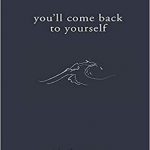 کتاب به خودت برمی گردی youll come back to yourself اثر Michaela Angemeer