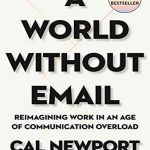 A World Without Email | کتاب جهانی بدون ایمیل اثرکال نیوپورت | خرید اینترنتی کتاب A World Without Email