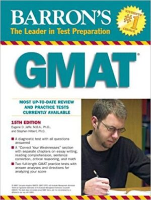 Barron's GMAT: Barrons How to Prepare for the Graduate Management Admission Test (Gmat), 11 ed