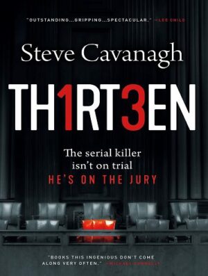 Thirteen : The Serial Killer Isn't on Trial. He's on the Jury