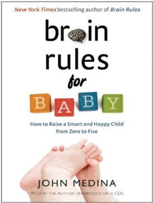 Brain Rules for Baby قوانین مغز برای کودک