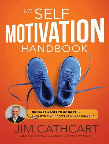 The Self Motivation Handbook