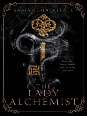 کتاب The Lady Alchemist خرید کتاب بانوی کیمیاگر  اثر سامانتا ویتال Samantha Vitale
