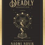 کتاب A Deadly Education خرید اینترنتی کتاب یک آموزش مرگبار اثر نائومی نوویک 