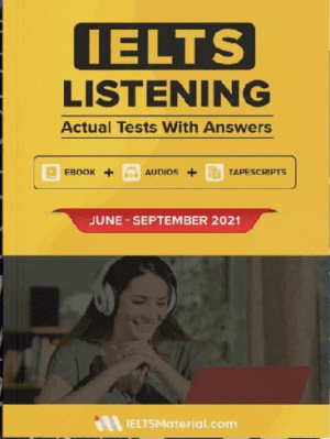 IELTS Listening actual tests June - September 2021