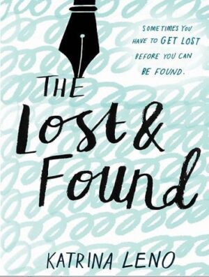 کتاب The Lost & Found اثر Katrina Leno 
