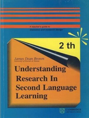 Understanding Research In Second Language Learning