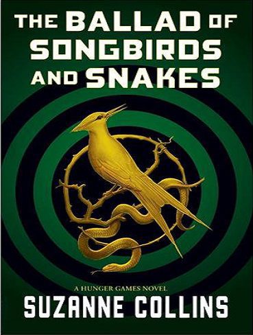 The Ballad Of Songbirds And Snakes کتاب تصنیف مرغان آوازه‌خوان و مارها