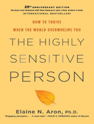 کتاب The Highly Sensitive Person (متن کامل بدون سانسور)