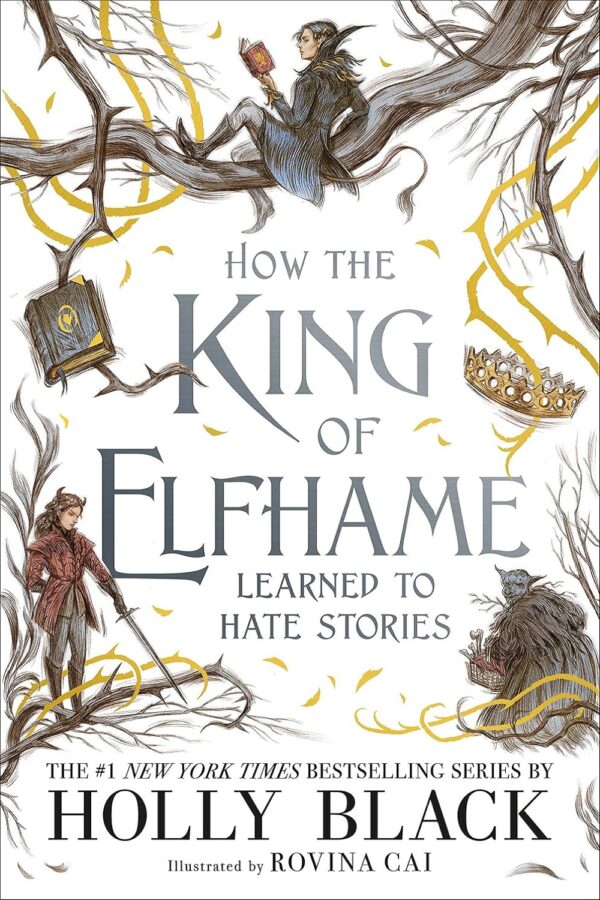 How the King of Elfhame Learned to Hate Stories (The Folk of the Air Novella) (متن کامل)