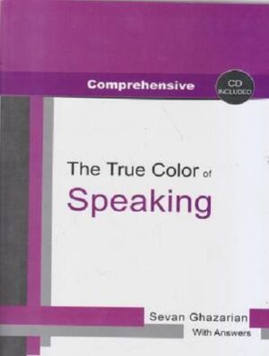 Comprehensive The True Color of Speaking + Audio Scripts + CD