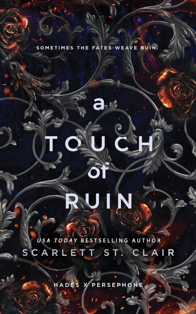 A Touch of Ruin (Hades x Persephone Saga Book 3) (متن کامل)