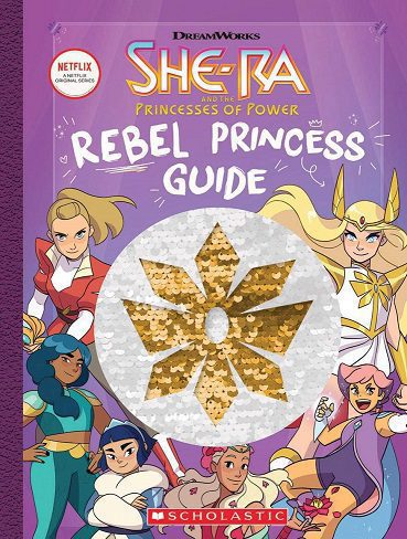 Rebel Princess Guide (She-Ra) راهنمای شاهزاده خانم شورشی جلد 4