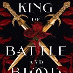 King of Battle and Blood پادشاه نبرد و خون