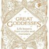 Great Goddesses: Life lessons from myths and monsters الهه های بزرگ: درس های زندگی از اسطوره ها و هیولاها