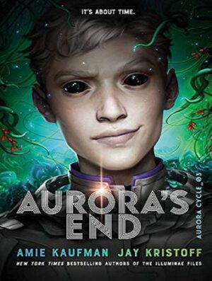 Aurora's End (The Aurora Cycle Book 3) پایان شفق قطبی (کتاب چرخه شفق 3)