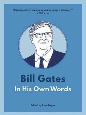 Bill Gates In His Own Words بیل گیتس به نقل خودش