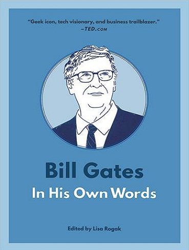 کتاب Bill Gates: In His Own Words (In Their Own Words) (بدون سانسور)