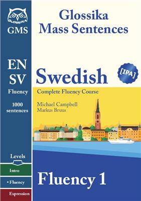 Glossika Swedish Complete Fluency 1