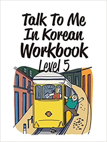 کتاب ورک بوک کره ای جلد پنج Talk To Me In Korean Workbook Level 5