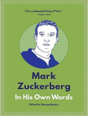 Mark Zuckerberg In His Own Words کتاب مارک زاکربرگ به روایت خودش