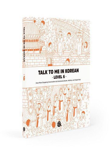 کتاب آموزش کره ای جلد شش Talk To Me In Korean Level 6