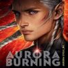 Aurora Burning (The Aurora Cycle Book 2)کتاب شفق قطبی (کتاب چرخه شفق 2)