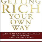 Getting Rich Your Own Way به روش خود ثروتمند شوید