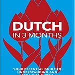 کتاب Dutch in 3 Months with Free Audio App