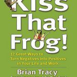 Kiss That Frog قورباغه را ببوس
