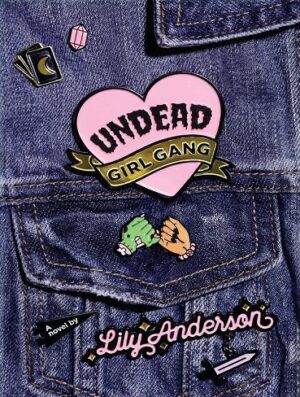 Undead Girl Gang باند دختر ارواح