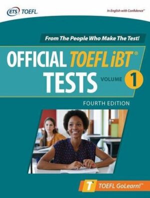 Official TOEFL iBT Tests Volume 1 4th کتاب آفیشیال تافل آی بی تی تست ولوم 1