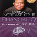 Rich Dad's Increase your financial IQ هوش مالی خود را افزایش دهید